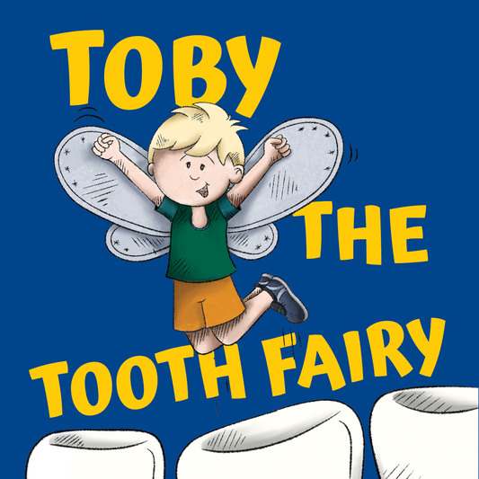 Toby the Tooth Fairy